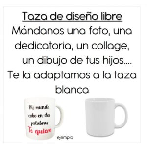Taza personalizada- diseño libre
