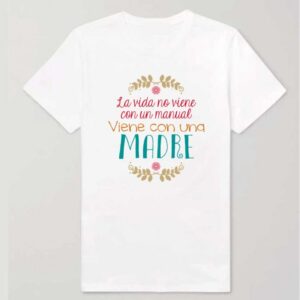 CAMISETA DIA MADRE MANUAL